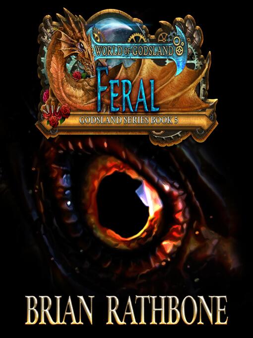Title details for Feral by Brian Rathbone - Available